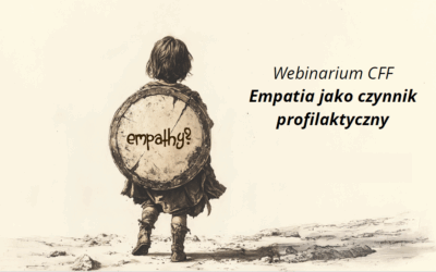 Empatia jako czynnik profilaktyczny dobrostanu psychicznego dzieci i młodzieży